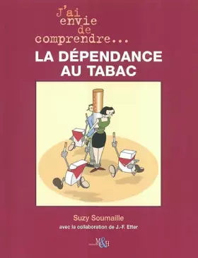 Couverture du produit · La dépendance au tabac