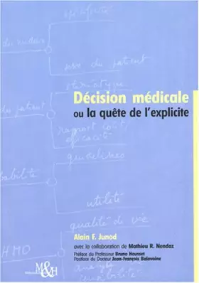 Couverture du produit · Décision médicale ou la quête de l'explicite