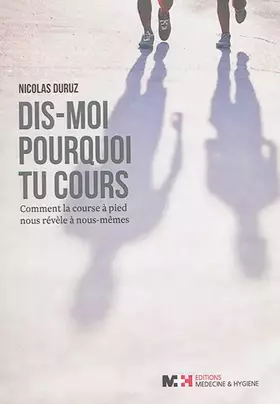 Couverture du produit · Dis-moi pourquoi tu cours
