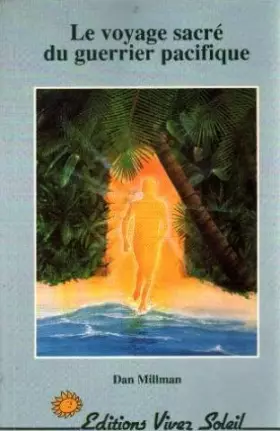 Couverture du produit · Le voyage sacré du guerrier pacifique