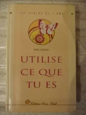 Couverture du produit · Utilise ce que tu es