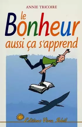Couverture du produit · Le bonheur aussi-- ça s'apprend