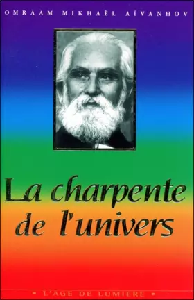 Couverture du produit · La Charpente de l'univers