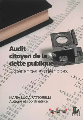 Couverture du produit · Audit citoyen de la dette publique : Expériences et méthodes