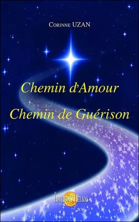 Couverture du produit · Chemin d'amour - Chemin de guérison