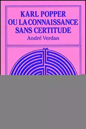 Couverture du produit · Karl Popper ou La connaissance sans certitude