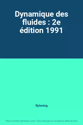 Couverture du produit · Dynamique des fluides : 2e édition 1991