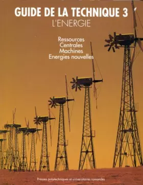 Couverture du produit · GUIDE DE LA TECHNIQUE TOME 3 L'ENERGIE