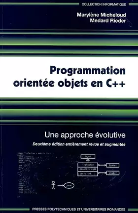 Couverture du produit · Programmation orientée objets en C++ : Une approche évolutive