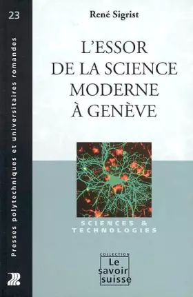 Couverture du produit · L'essor de la science moderne à Genève: Sciences et technologies