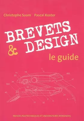 Couverture du produit · Brevets et Design : Le guide