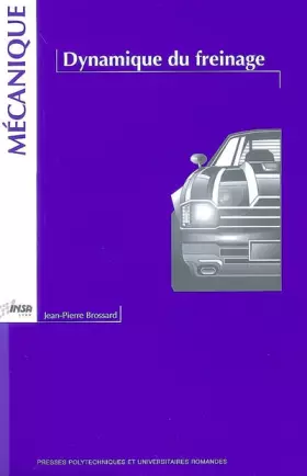 Couverture du produit · Dynamique du freinage: Mécanique