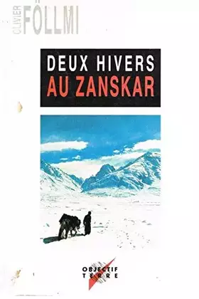 Couverture du produit · Deux hivers au Zanskar
