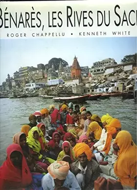 Couverture du produit · Bénarès, les rives du sacré