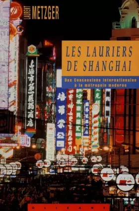 Couverture du produit · Les Lauriers de Shanghai