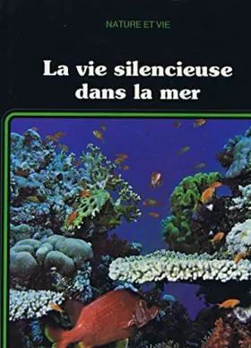 Couverture du produit · La vie silencieuse dans la mer 031093