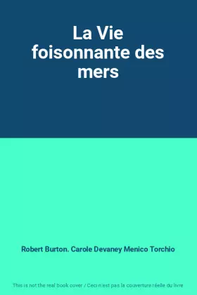 Couverture du produit · La Vie foisonnante des mers