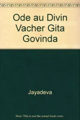 Couverture du produit · Ode au divin vacher gita govinda