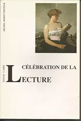 Couverture du produit · CELEBRATION DE LA LECTURE