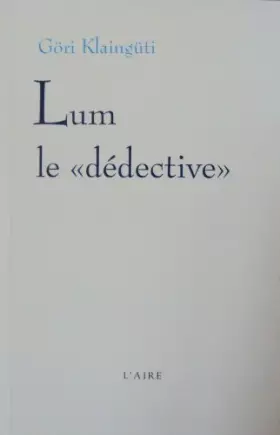 Couverture du produit · Lum le detective