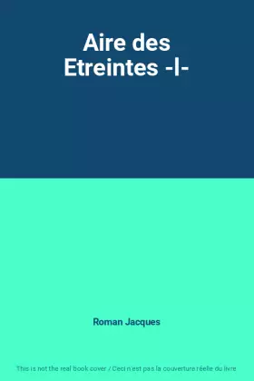 Couverture du produit · Aire des Etreintes -l-