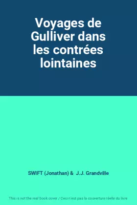 Couverture du produit · Voyages de Gulliver dans les contrées lointaines