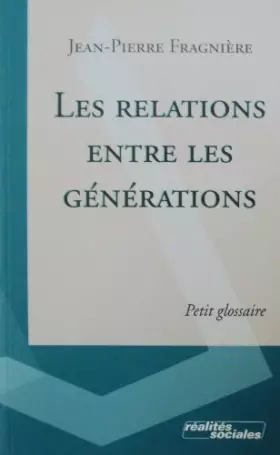 Couverture du produit · Les relations entre les générations