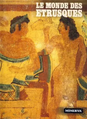 Couverture du produit · Le monde des etrusques
