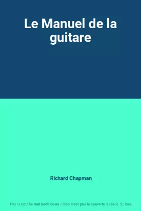 Couverture du produit · Le Manuel de la guitare