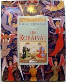 Couverture du produit · Les Robaiyat