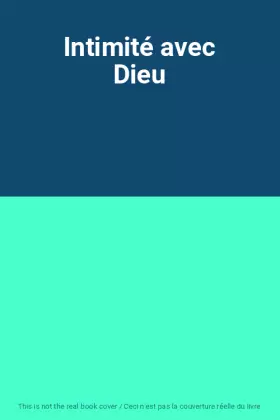 Couverture du produit · Intimité avec Dieu