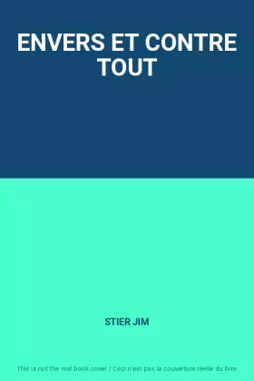 Couverture du produit · ENVERS ET CONTRE TOUT