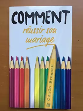 Couverture du produit · COMMENT REUSSIR SON MARIAGE