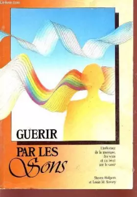 Couverture du produit · Guérir par les sons