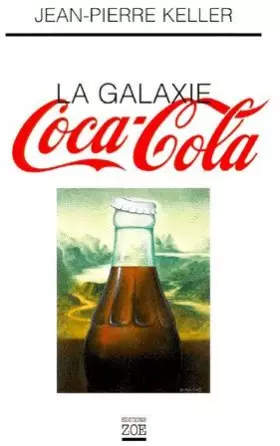 Couverture du produit · La Galaxie coca-cola