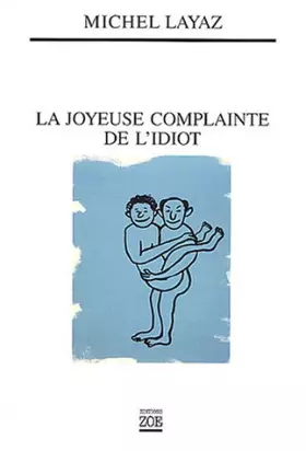 Couverture du produit · La joyeuse complainte de l'idiot