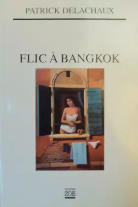 Couverture du produit · Flic à Bangkok