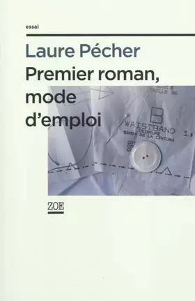 Couverture du produit · Premier roman, mode d'emploi