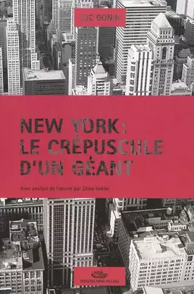 Couverture du produit · New York : Le crépuscule d'un géant