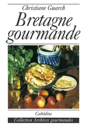 Couverture du produit · Bretagne gourmande
