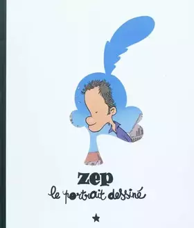 Couverture du produit · Zep le portrait dessiné