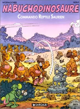 Couverture du produit · Nabuchodinosaure tome 5 : Commando reptile saurien