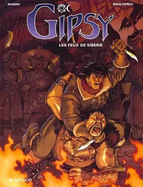 Couverture du produit · Gipsy - tome 2 - Feux de Sibérie (Les)