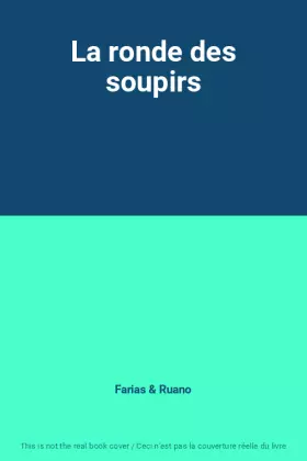 Couverture du produit · La ronde des soupirs
