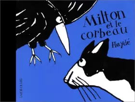 Couverture du produit · Milton et le corbeau