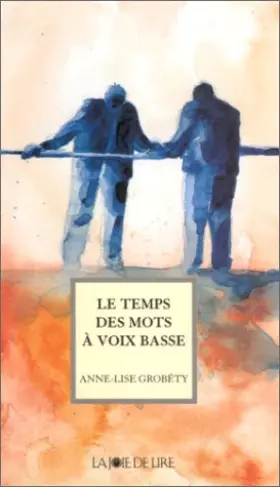 Couverture du produit · Le Temps des mots à voix basse