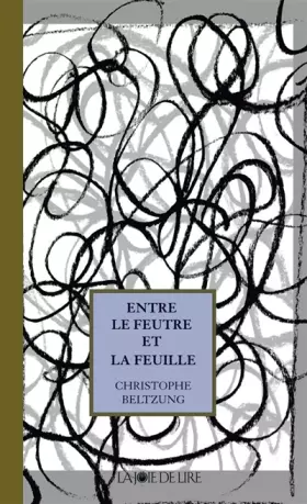Couverture du produit · Entre le feutre et la feuille