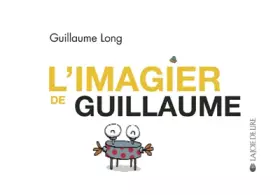Couverture du produit · L'Imagier de Guillaume