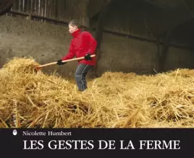 Couverture du produit · Les gestes de la ferme