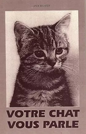 Couverture du produit · VOTRE CHAT VOUS PARLE.